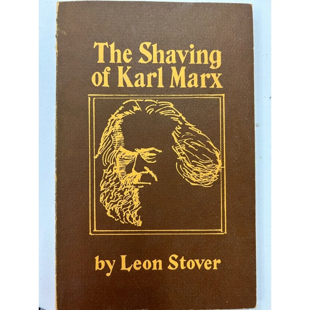 The Shaving of Karl Marx Leon Stover 1982 First‎ Printing Political Satire
